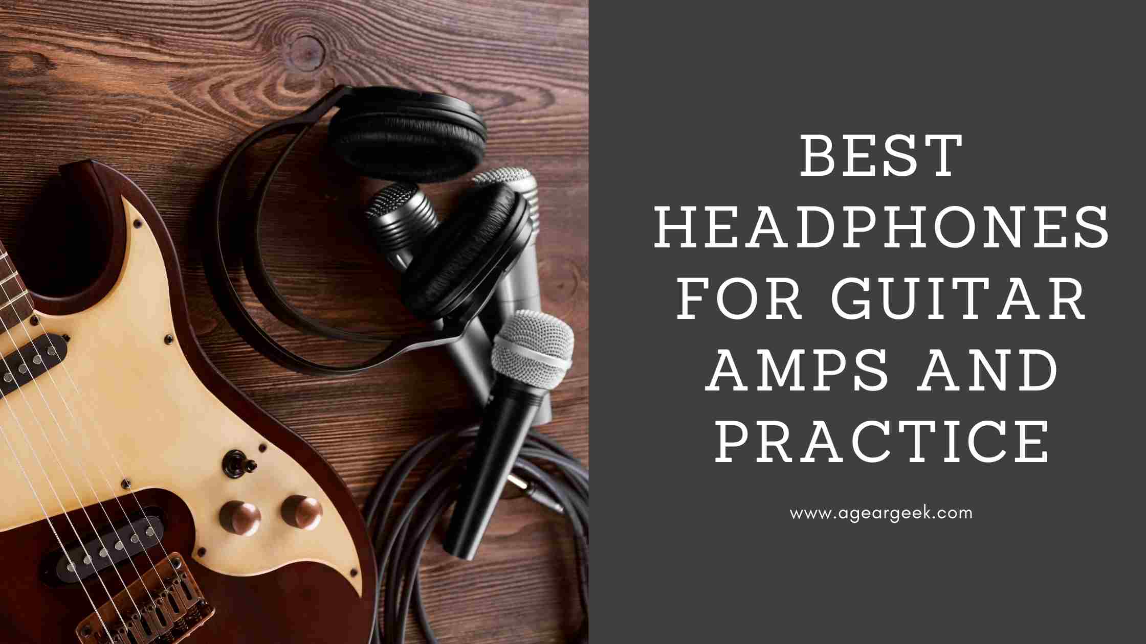 Best Headphones for guitar amps